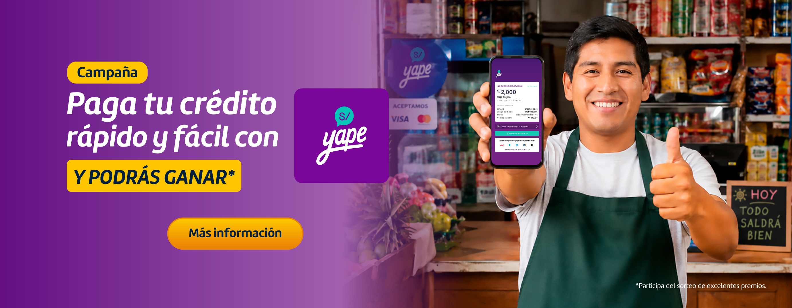 Paga tu crédito rápido y fácil con yape y podrás ganar - Caja Trujillo