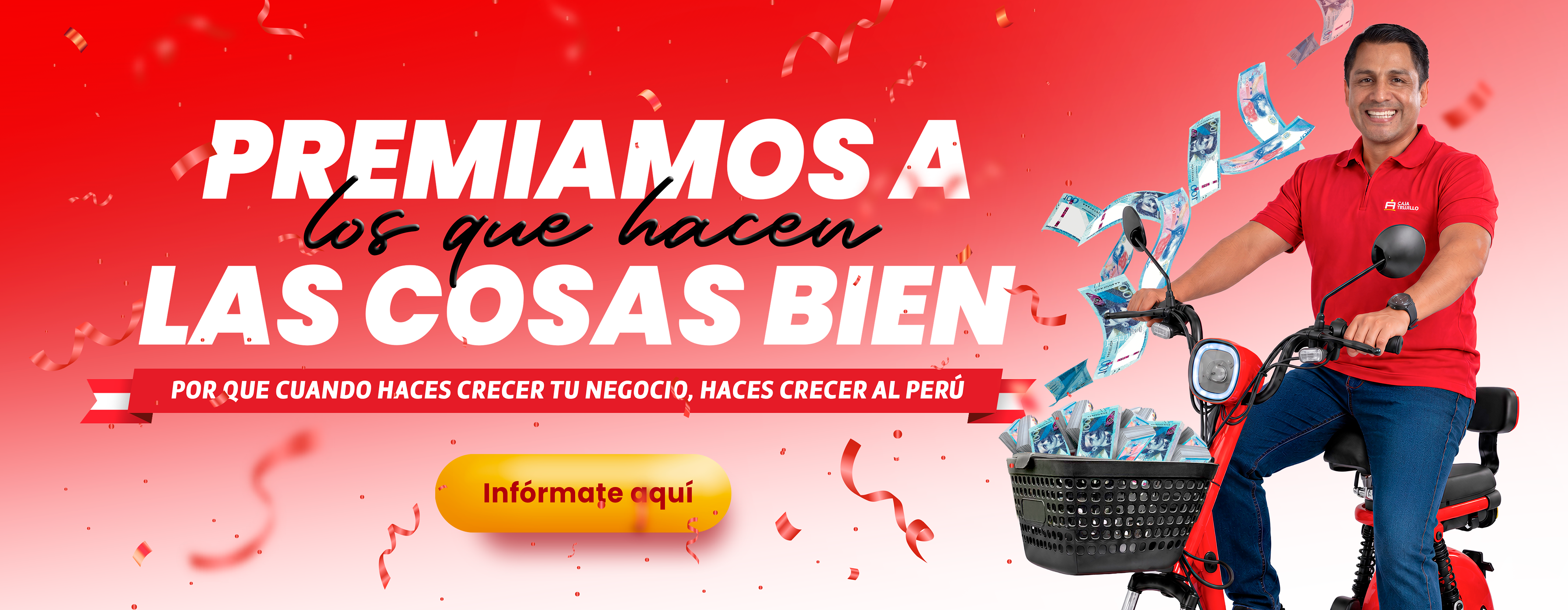 Slider Premiamos a los que hacen bien las cosas - Caja Trujillo